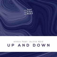Hykuu - Up and Down ft. Olivia Reid