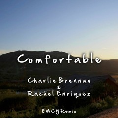 Charlie Brennan & Rachel Enriquez - Comfortable (Braaten & Chrit Leaf Remix)