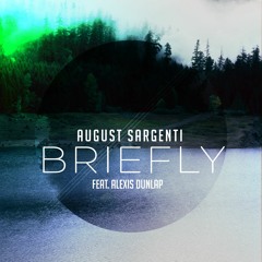 Briefly(Feat. Alexis Dunlap)