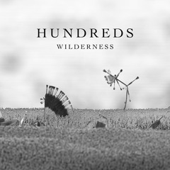 Hundreds - Wilderness (VACATION BOYS Nightshift Remix)