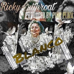 Cutthroat Ricky Blanco
