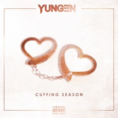 Yungen - Cuffing Season