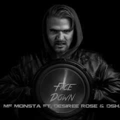 MF Monsta Ft. Desiree Rose & Oshay