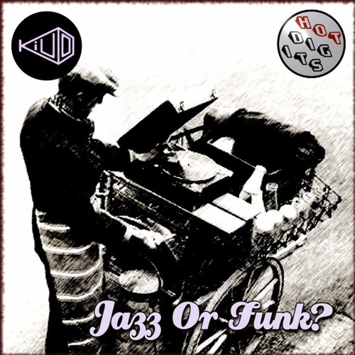 Kiu D - Jazz Or Funk  (Twisted Soul Collective  This Is Funk  Remix)