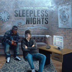 Cleavenz x Sleep Lyrical- All Night Stress