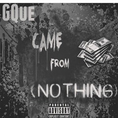 Came from nothing feat. MB Cobi
