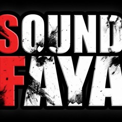 SOUND FAYA - SF Back - 2Pac back Remix - 2016