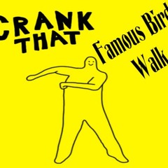 Crank That Famous Bird Walk(UnmasteredVersion)