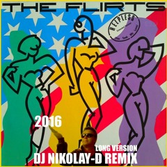 THE FLIRTS - HELPLESS(DJ NIKOLAY-D ITALO ELECTRO-DISCO REMIX 2016)