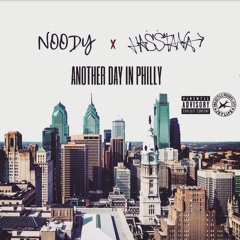 Noody Ft. Hasstana x Another Day In Philly