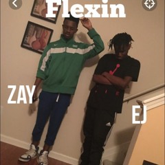 Flexin ft Ej