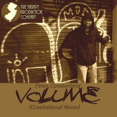 Peter Cumberland - Volume {Gravitational Noise} Instrumental (Unmixed)