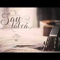 Sau tất Cả - Thy Ngân