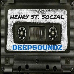 Deepsoundz #53  //Henry St. Social//