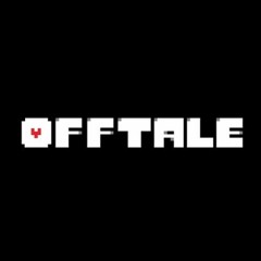 OFFtale - The Choice (Slow Cooked Steak)