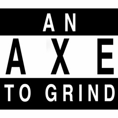 AXE TO GRIND ____2016____