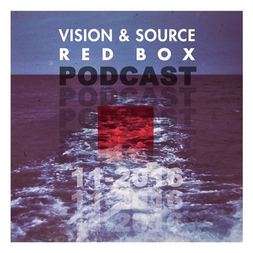 Vision & Source Podcast Red Box