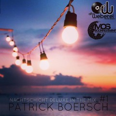 PATRICK BOERSCH - Nachtschicht Deluxe in the Mix #1