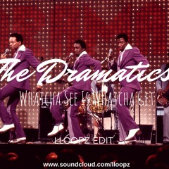 Beats by lloopz -  Whatcha See Is Whatcha Get (org. The Dramatics)