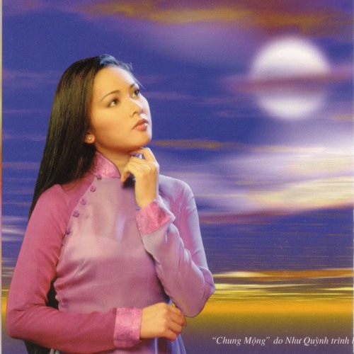 06 - Nhu Quynh - Chung Mong