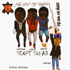 Me An My Niggas (SSSK)