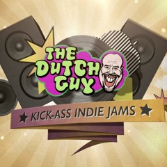 The Dutch Guy's Kick-Ass Indie Jams (December 2016)