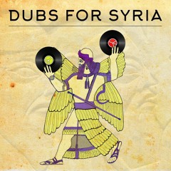 Dugma - Dub for Syria - Feat Ti Zion , Baltimores