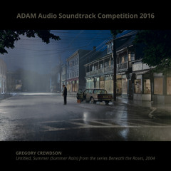 Andrew V. Ivanov - Gregory Crewdson Picture #soundtrack #adamaudio Competition 2016