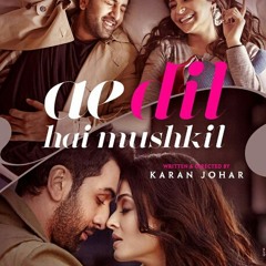 Arijit Singh - Ae Dil Hai Mushkil Title Track cover