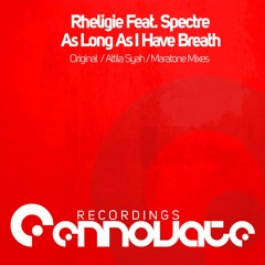 ENR023 : Rheligie feat. Spectre - As Long As I Have Breath (Attila Syah Remix)
