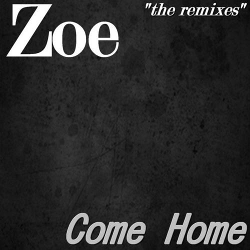 Stream DJ Rad Feat. Zoe - Come Home ( Kulisa Remix ) by Kulisa | Listen  online for free on SoundCloud