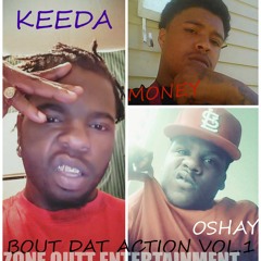 KEEDA  FT OSHAY AND MONEY