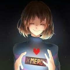 Undertale Stronger Then you. Frisk Respons