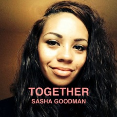 Together - sung by Sasha Goodman(Angelo Camassa - Silvio Galasso)