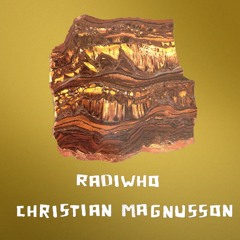 RADIWHO // 007 // Christian Magnusson
