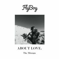 About Love. | Mixtape