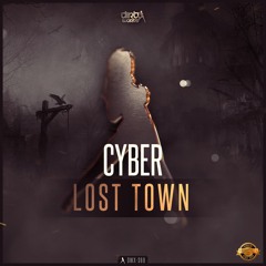 Cyber - Lost Town (Radio Edit)