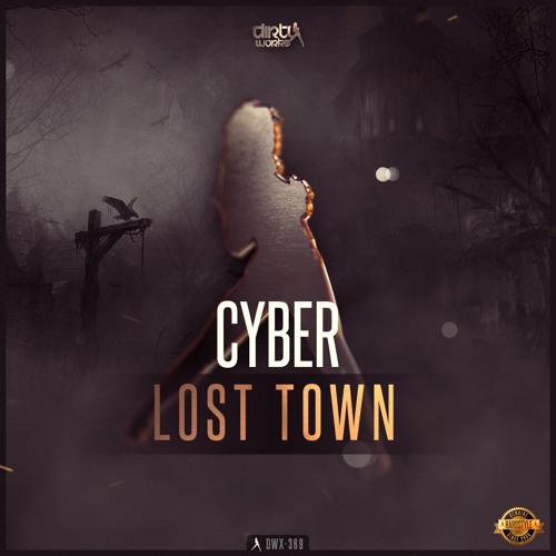 Cyber - Lost Town (Radio Edit)