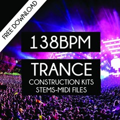 HighLife Samples 138bpm Trance FREE SAMPLE PACK[CONSTRUCTION KITS-MIDI FILES-STEMS FILES]