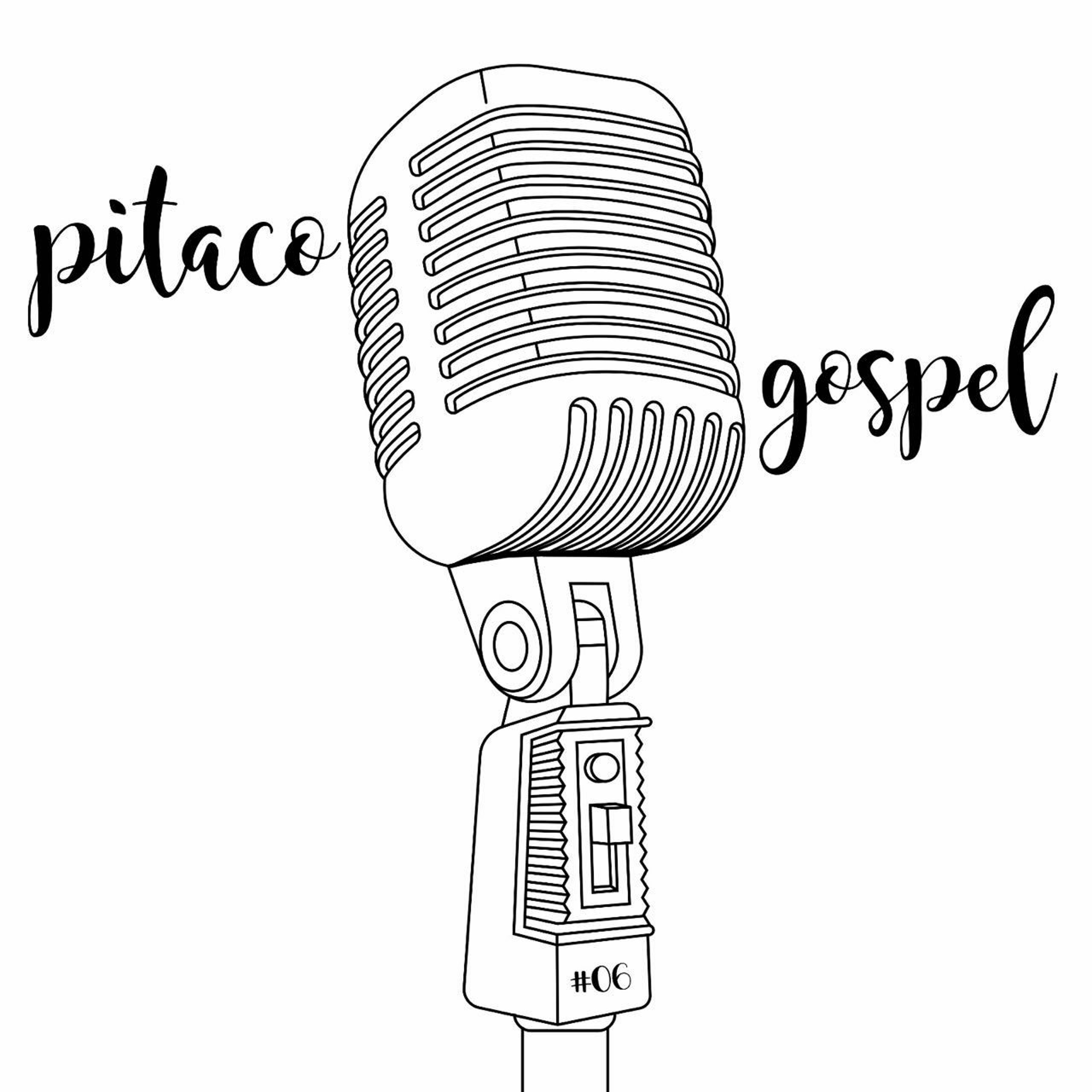 Pitaco Gospel  #6 episode artwork