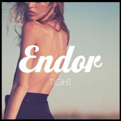 Endor - Tight (Mikey France Remix) Free download