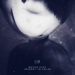Maceo Plex - Shoulder Of Orion