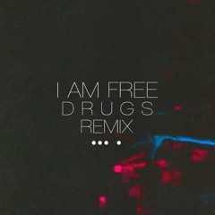 EDEN - Drugs (I Am Free Remix)