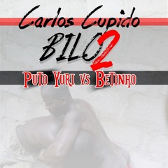 CarlosCupido - Bilo(2) Puto Yuri VS Betinho