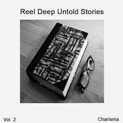 Reel Deep Untold Stories Vol. 2