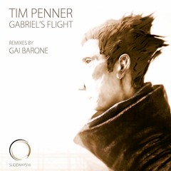 Proton Premiere: Tim Penner - Gabriel's Flight (Club Mix) [Slideways]
