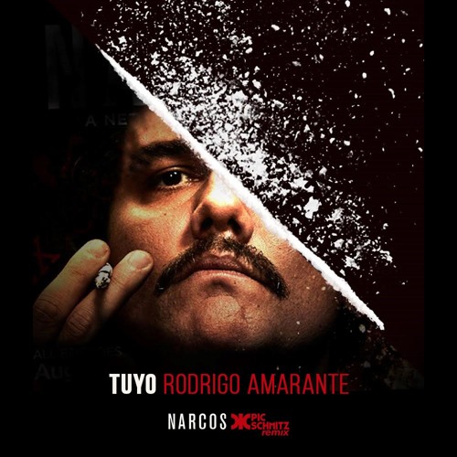 Rodrigo Amarante - Tuyo (Pic Schmitz "Narcos" Remix)
