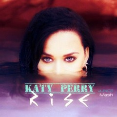 Rise - Ketty Perry ~ Preview~ [ FAJAR ]