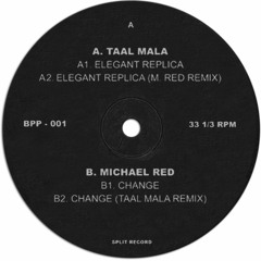 BPP-001 - Taal Mala / Michael Red - Elegant Replica b/w Change