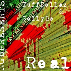 Real (Ft. SellyBo)